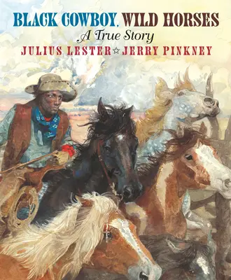 Cowboy negru, cai sălbatici - Black Cowboy, Wild Horses