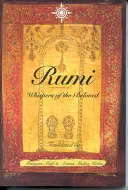 Rumi: Șoaptele iubitului - Rumi: Whispers of the Beloved