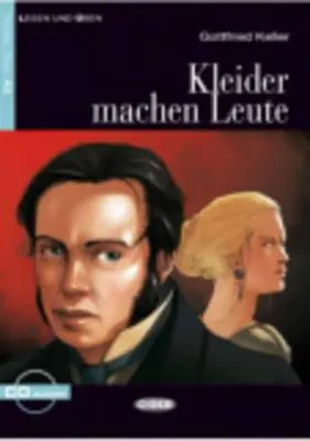 Kleider Machen Leute [Cu CD (Audio)] - Kleider Machen Leute [With CD (Audio)]