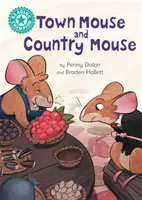 Campion la lectură: Șoarece de oraș și șoarece de țară - Lectură independentă Turquoise 7 - Reading Champion: Town Mouse and Country Mouse - Independent Reading Turquoise 7