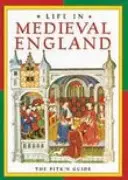 Viața în Anglia medievală - Life in Medieval England