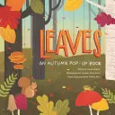 Frunze: O carte pop-up de toamnă - Leaves: An Autumn Pop-Up Book