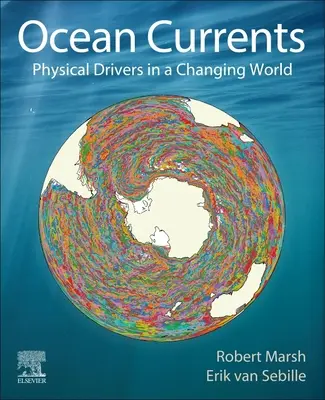 Curenții oceanici: Drivere fizice într-o lume în schimbare - Ocean Currents: Physical Drivers in a Changing World