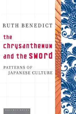 Crizantema și sabia - The Chrysanthemum and the Sword