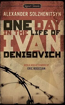 O zi din viața lui Ivan Denisovici: (Ediția aniversară de 50 de ani) - One Day in the Life of Ivan Denisovich: (50th Anniversary Edition)