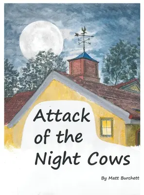 Atacul vacilor de noapte - Attack of the Night Cows