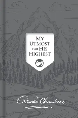 My Utmost for His Highest: Limba actualizată Signature Edition - My Utmost for His Highest: Updated Language Signature Edition
