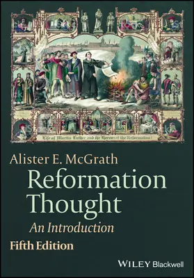 Gândirea Reformei: O introducere - Reformation Thought: An Introduction
