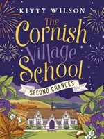 Cornish Village School - A doua șansă - Cornish Village School - Second Chances