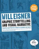 Graphic Storytelling și Visual Narrative: Principii și practici de la caricaturistul legendar - Graphic Storytelling and Visual Narrative: Principles and Practices from the Legendary Cartoonist