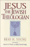 Iisus, teologul evreu - Jesus the Jewish Theologian