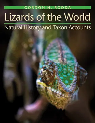 Lizards of the World: Istorie naturală și conturi de taxoni - Lizards of the World: Natural History and Taxon Accounts