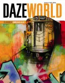Dazeworld: Opera de artă a lui Chris Daze Ellis - Dazeworld: The Artwork of Chris Daze Ellis