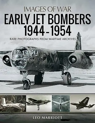 Primele bombardiere cu reacție, 1944-1954 - Early Jet Bombers, 1944-1954
