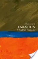 Impozitarea: O introducere foarte scurtă - Taxation: A Very Short Introduction