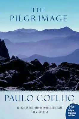 Pelerinajul: O căutare contemporană a înțelepciunii străvechi - The Pilgrimage: A Contemporary Quest for Ancient Wisdom