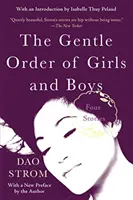 Ordinul blând al fetelor și băieților: Patru povestiri - The Gentle Order of Girls and Boys: Four Stories