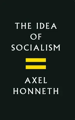 Ideea de socialism: Către o reînnoire - The Idea of Socialism: Towards a Renewal