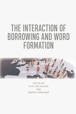 Interacțiunea dintre împrumuturi și formarea cuvintelor - The Interaction of Borrowing and Word Formation
