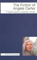 Ficțiunea Angelei Carter - The Fiction of Angela Carter