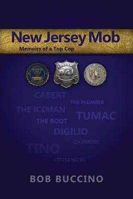 Mafia din New Jersey: Memoriile unui polițist de top - New Jersey Mob: Memoirs of a Top Cop
