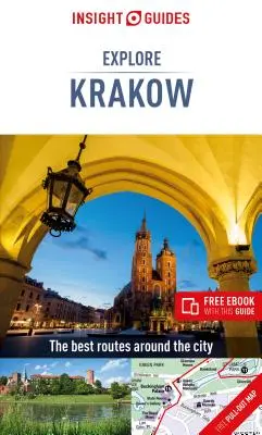Insight Guides Explore Krakow (Ghid de călătorie cu Free Ebook) - Insight Guides Explore Krakow (Travel Guide with Free Ebook)