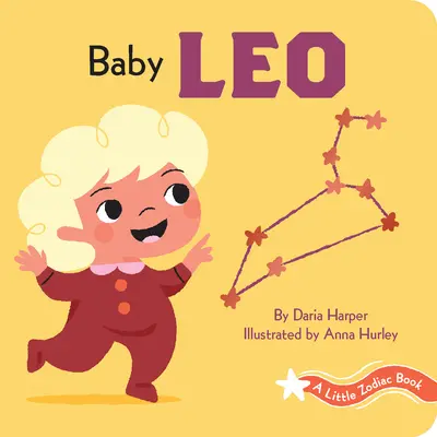 O mică carte zodiacală: Baby Leu - A Little Zodiac Book: Baby Leo