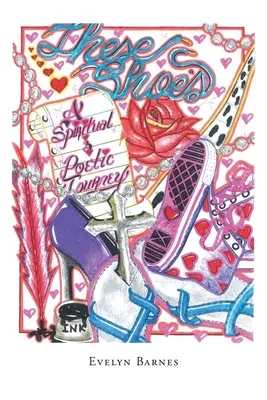 Acești pantofi - O călătorie spirituală și poetică - These Shoes - A Spiritual and Poetic Journey