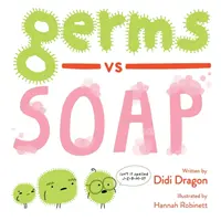 Germeni vs. Săpun - Germs vs. Soap