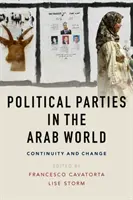 Partidele politice în lumea arabă: Continuitate și schimbare - Political Parties in the Arab World: Continuity and Change