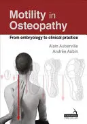 Motilitatea în osteopatie - Un concept bazat pe embriologie - Motility in Osteopathy - An embryology based concept