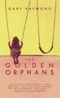 Orfanii de aur - The Golden Orphans