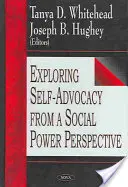 Explorarea autoprovocării din perspectiva puterii sociale - Exploring Self-Advocacy from a Social Power Perspective