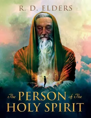 Persoana Duhului Sfânt - The Person of the Holy Spirit