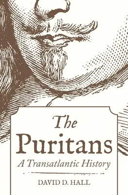 The Puritans: O istorie transatlantică - The Puritans: A Transatlantic History
