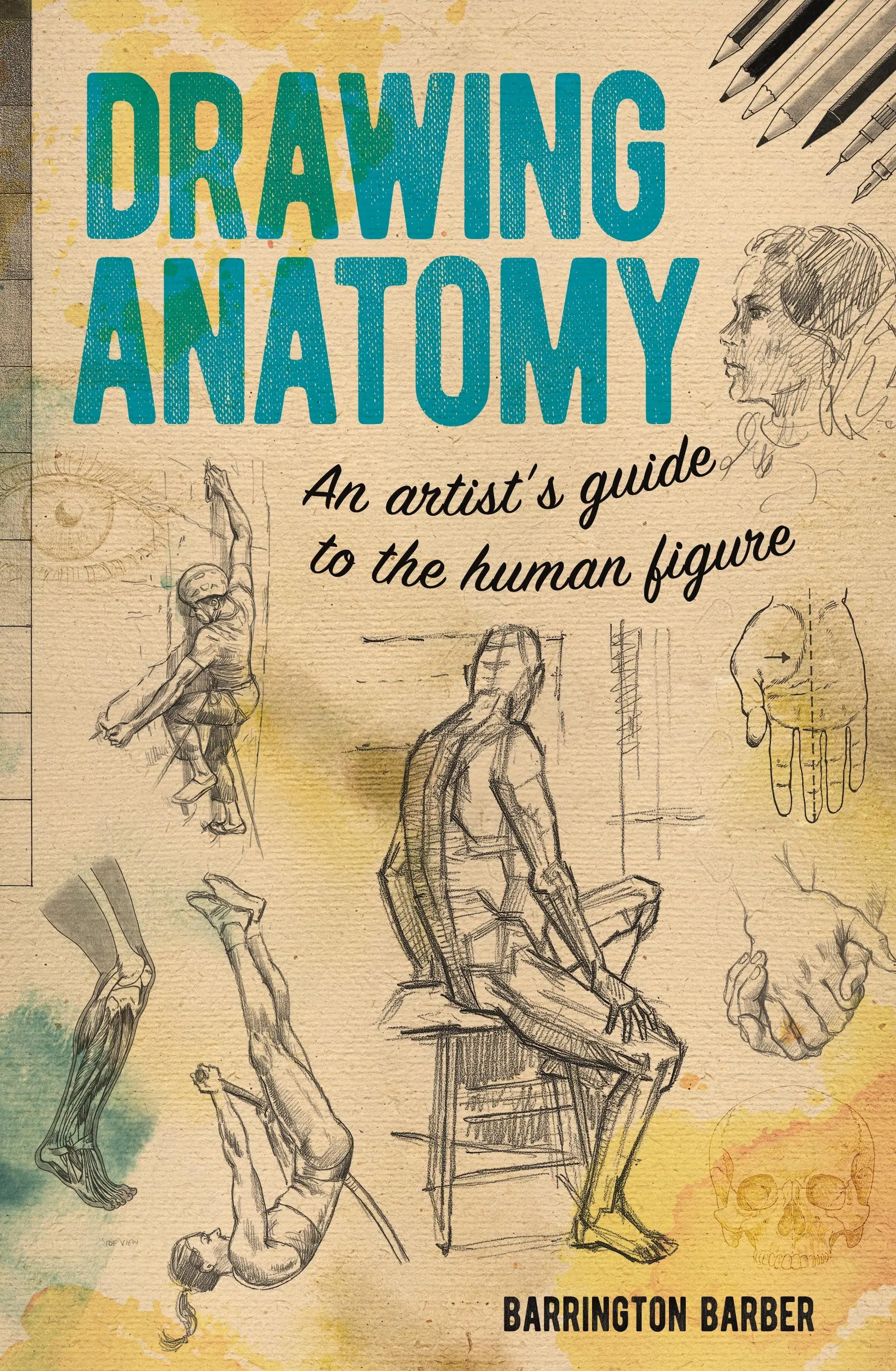 Anatomia desenului - Ghidul unui artist pentru figura umană - Drawing Anatomy - An Artist's Guide to the Human Figure