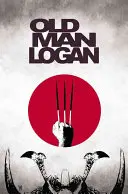 Wolverine: Old Man Logan, Volumul 3: Ultimul Ronin - Wolverine: Old Man Logan, Volume 3: The Last Ronin