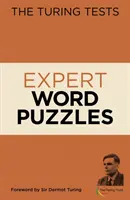 Teste Turing Expert Word Puzzles - Prefață de Sir Dermot Turing - Turing Tests Expert Word Puzzles - Foreword by Sir Dermot Turing
