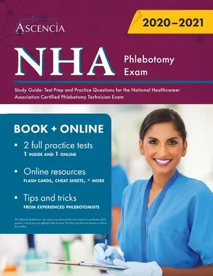 NHA Phlebotomy Exam Study Guide: Pregătire pentru test și întrebări practice pentru examenul de tehnician de flebotomie certificat de la National Healthcareer Association - NHA Phlebotomy Exam Study Guide: Test Prep and Practice Questions for the National Healthcareer Association Certified Phlebotomy Technician Exam