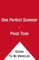 O vară perfectă - One Perfect Summer