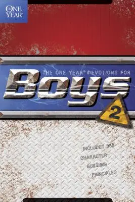 The One Year Devotions for Boys, Volumul 2 - The One Year Devotions for Boys, Volume 2