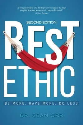Etica odihnei: Fii mai mult, ai mai mult, fă mai puțin - Rest Ethic: Be More, Have More, Do Less