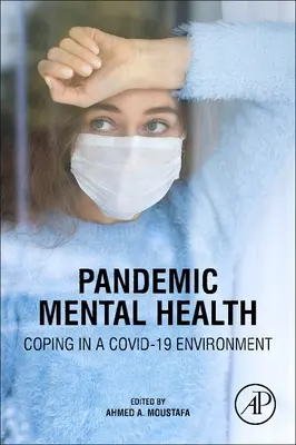 Efectele Covid-19 asupra sănătății mintale - Mental Health Effects of Covid-19