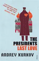 Ultima dragoste a președintelui - President's Last Love