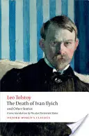 Moartea lui Ivan Ilici și alte povestiri - The Death of Ivan Ilyich and Other Stories