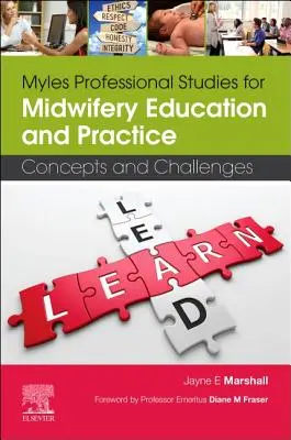 Studii profesionale Myles pentru educația și practica moașelor: Concepte și provocări - Myles Professional Studies for Midwifery Education and Practice: Concepts and Challenges