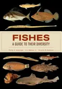 Peștii: Un ghid al diversității lor - Fishes: A Guide to Their Diversity