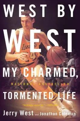 West by West: Viața mea fermecată și chinuită - West by West: My Charmed, Tormented Life