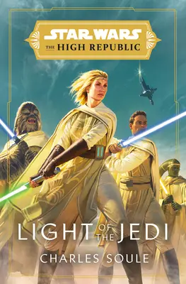 Războiul Stelelor: Lumina lui Jedi (Înalta Republică) - Star Wars: Light of the Jedi (the High Republic)