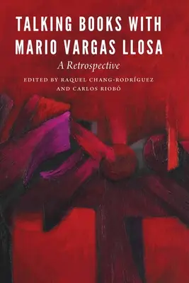 Talking Books cu Mario Vargas Llosa: O retrospectivă - Talking Books with Mario Vargas Llosa: A Retrospective